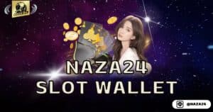 naza24 slot wallet